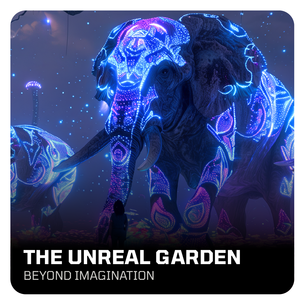 The Unreal Garden