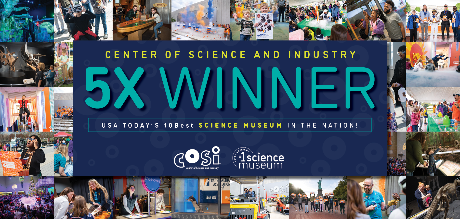 COSI is excited to share that thanks to our community of supporters, we have been named the #1 Science Museum in the Nation by USA TODAY's 10Best Readers' Choice Awards for the fifth time!