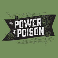 THE POWER OF POISON EXHIBITION INTRIGUES THIS FALL AT COSI